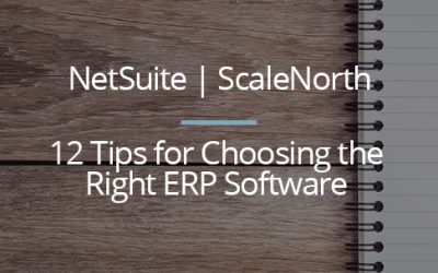 12 Tips for Choosing the Right ERP Software