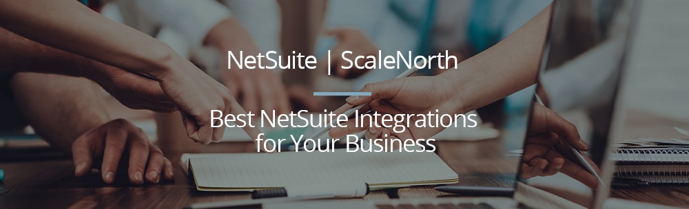 the ten best netsuite integrations 2022