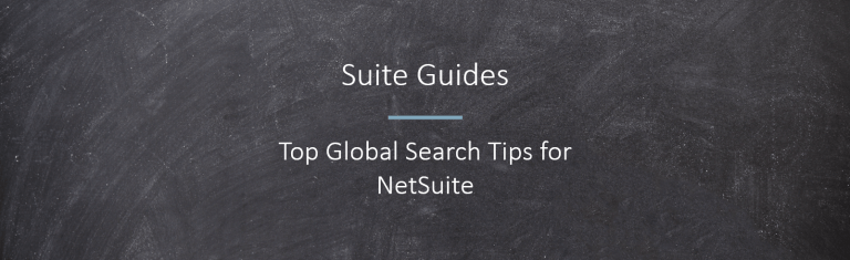 top netsuite global search tips