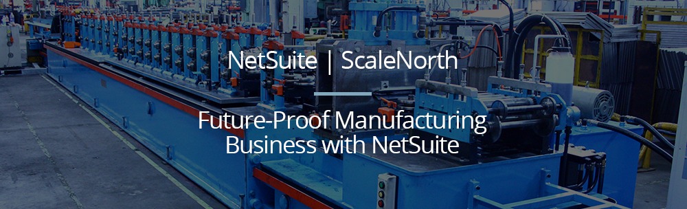 nesuite erp for manufacturing businesses