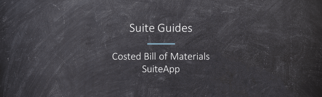 Costed Bill of Materials SuiteApp