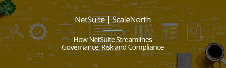 how to manage risk and compliance in netsuite